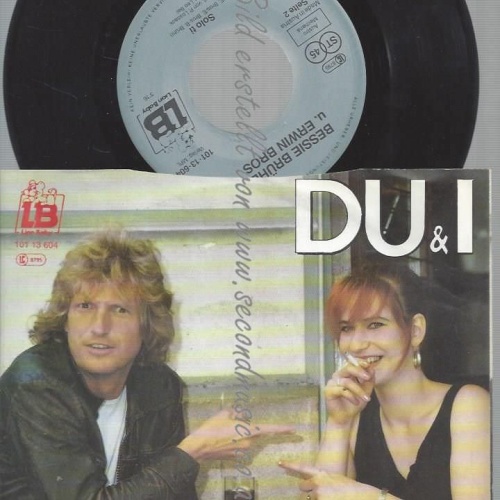 7"  ERWIN BROS & BESSIE BRÜHL DU & I