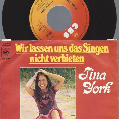 7"   Tina York  Wir Lassen Uns Das Singen Nicht Verbieten