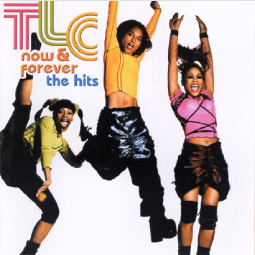 CD, Comp TLC - Now & Forever - The Hits