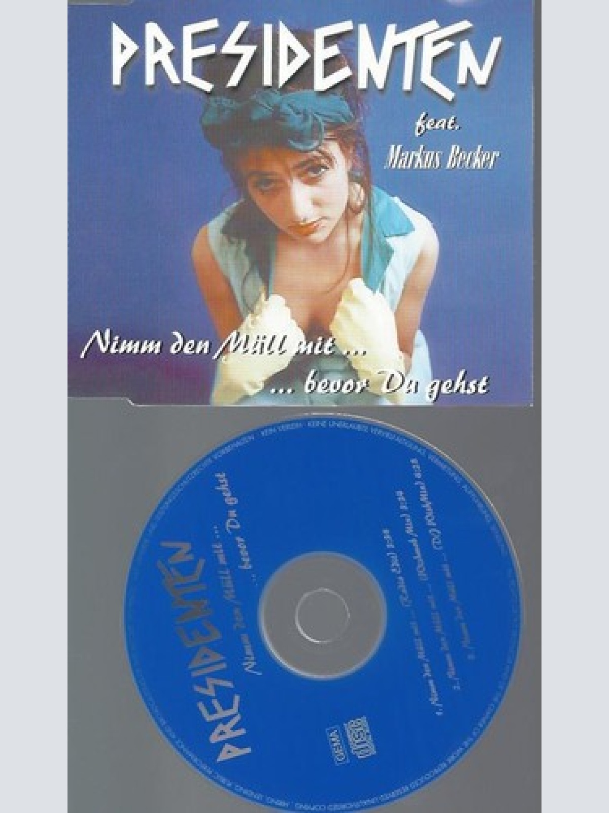 CD  Presidenten Nimm den Müll bevor du gehst