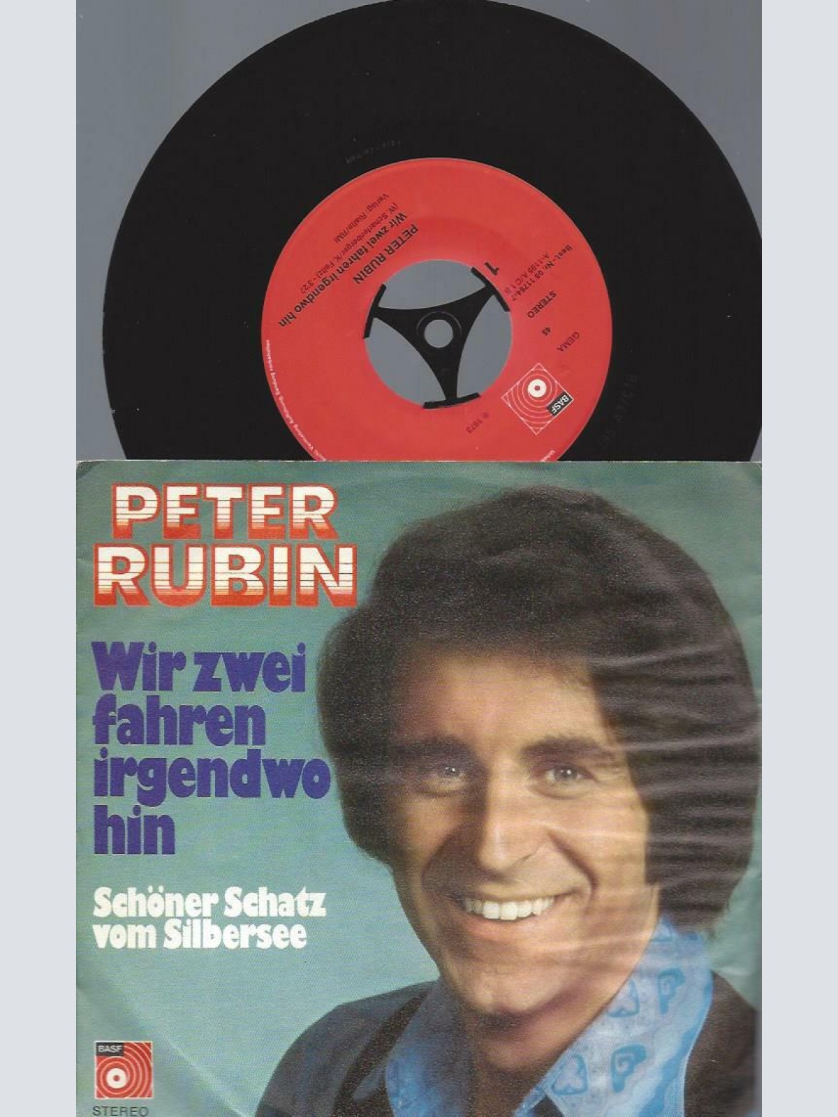 7" Peter Rubin – Wir Zwei Fahren Irgendwo Hin