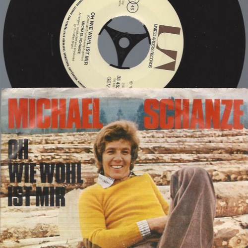 7" Michael Schanze – Oh Wie Wohl Ist Mir