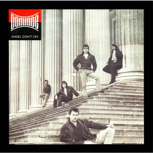 7", Single Dominoe - Angel Don't Cry