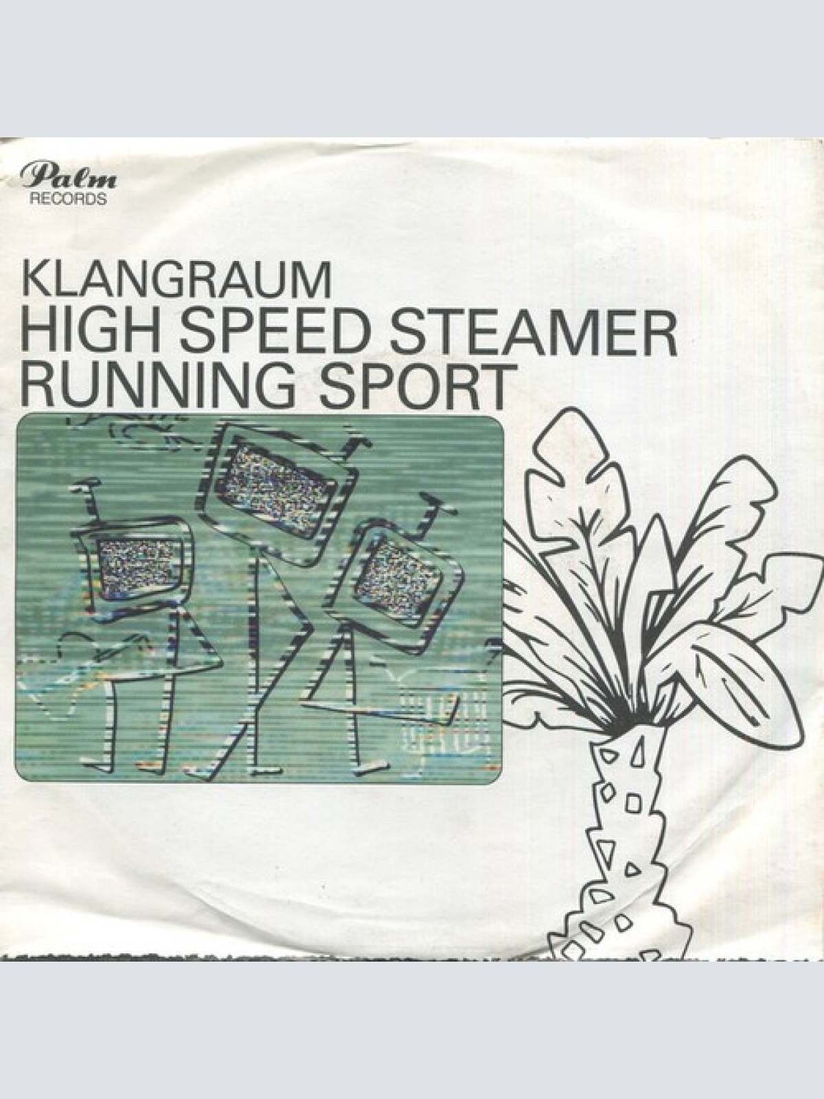 7", Single Klangraum - High Speed Steamer / Running Sport