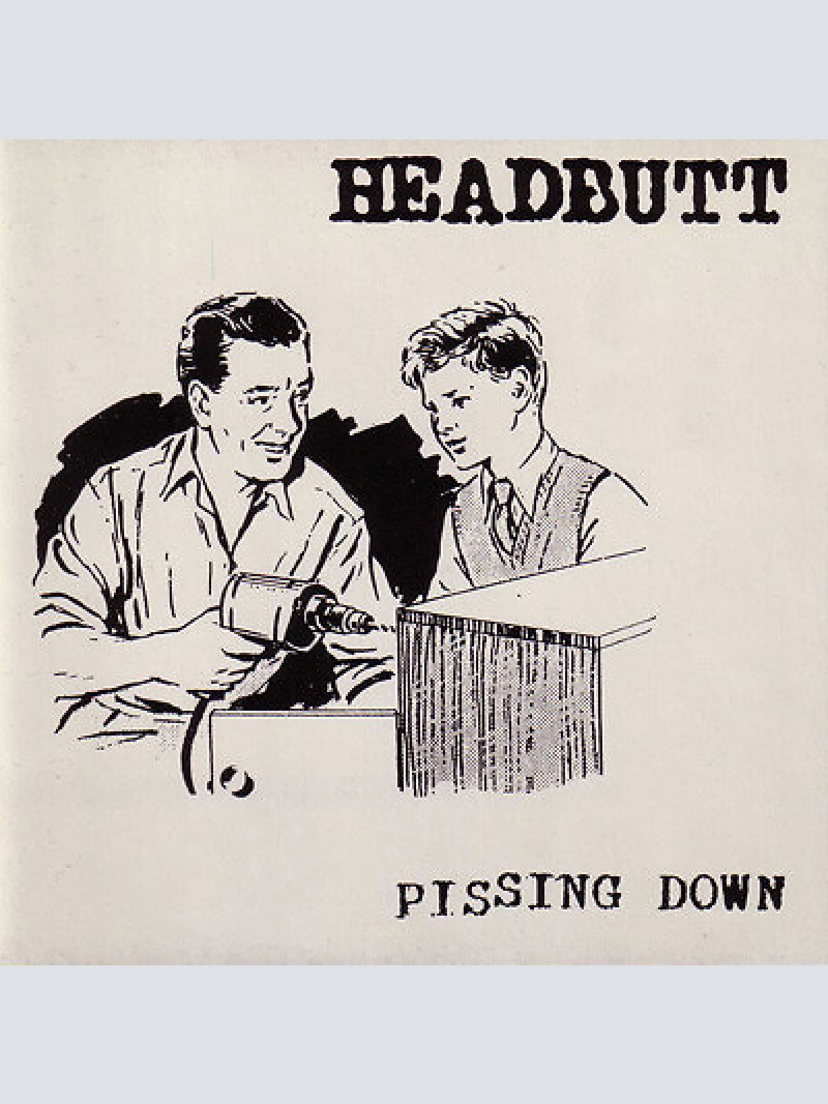 CD Headbutt - Pissing Down