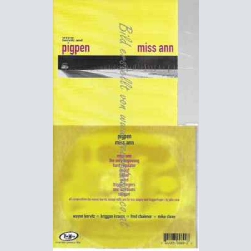 CD--PIGPEN UND WAYNE HORVITZ | --MISS ANN