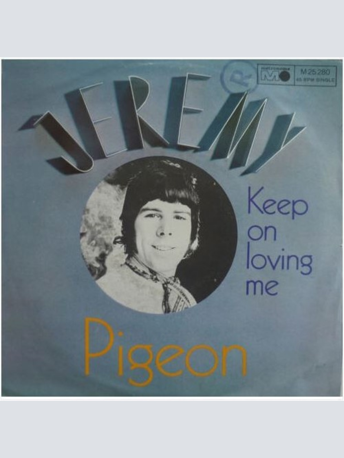 7", Single Jeremy (36) - Pigeon / Keep On Loving Me