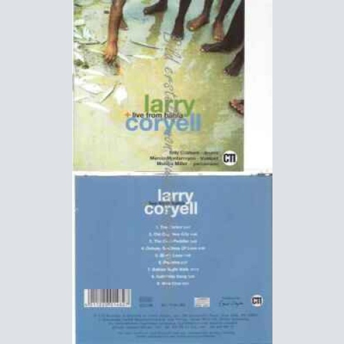 CD--LARRY CORYELL | --LARRY CORYELL & LIVE FROM BAHIA