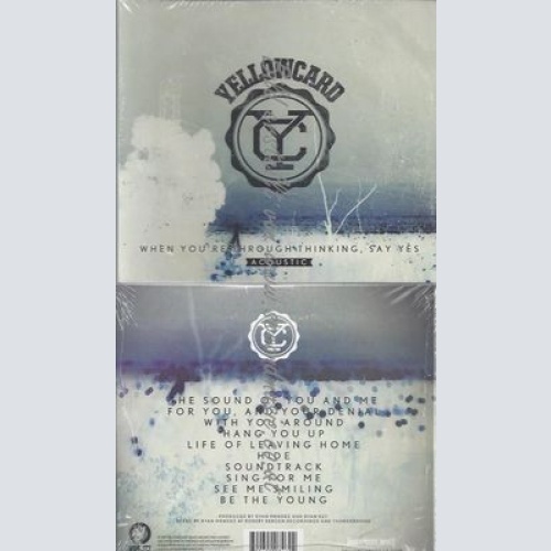 When You're Through Thinking,Say Yes-- Yellowcard
