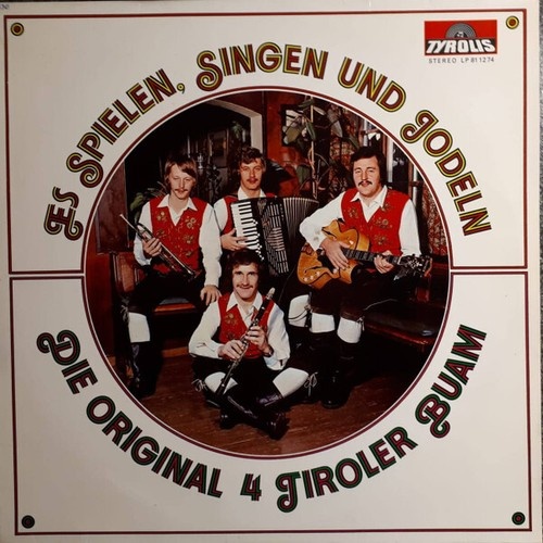 LP Die Original 4 Tiroler Buam* - Es Spielen, Singen Und Jodeln