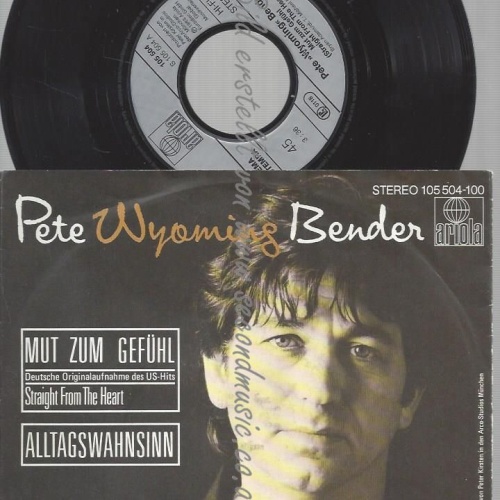 7" PETE WYOMING BENDER MUT ZUM GEFÜHL