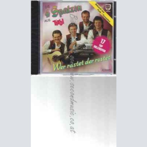 CD--SPATZEN,DIE 4  | --WER RASTET DER ROSTET