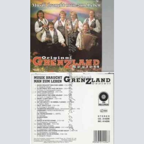 CD--GRENZLAND SEXTETT,ORIG.--MUSIK BRAUCHT MAN ZUM LEBEN