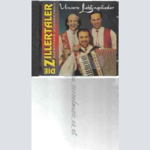 CD--ZILLERTALER--UNSERE LIEBLINGSLIEDER