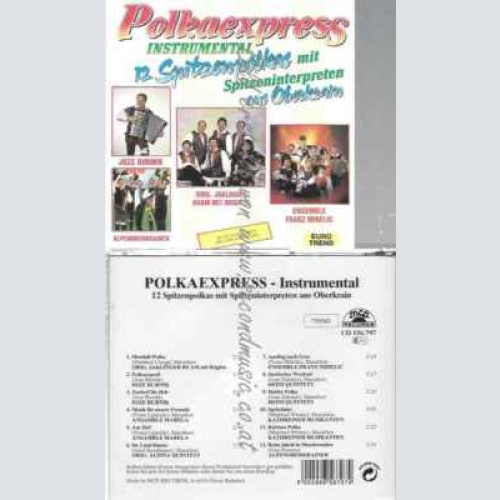 CD-- POLKAEXPRESS  SPITZENPOLKAS MIT SPITZENINTERPRETEN AUS OBERKRAIN