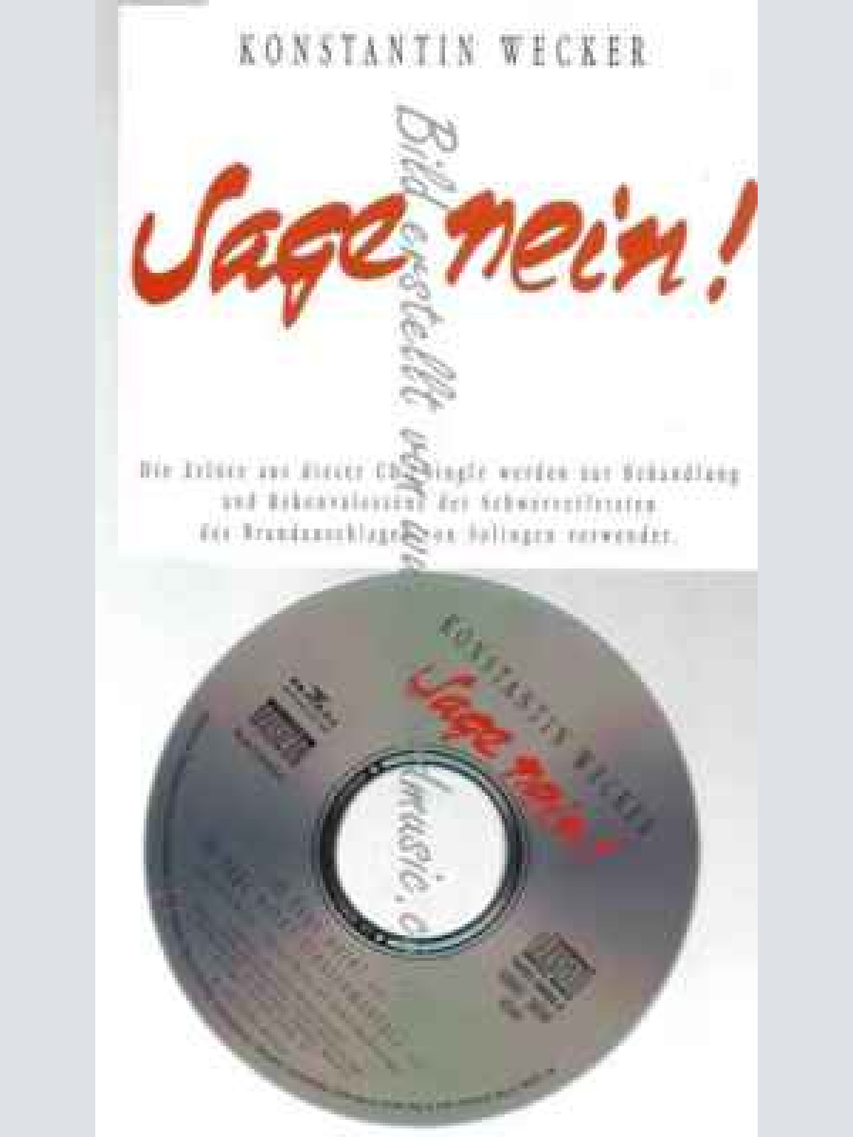 CD--KONSTANTIN WECKER--SAGE NEIN (INCL. INSTR.)