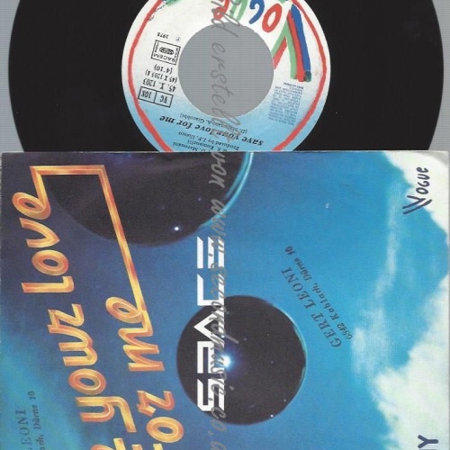 7"  Space  Save Your Love For Me