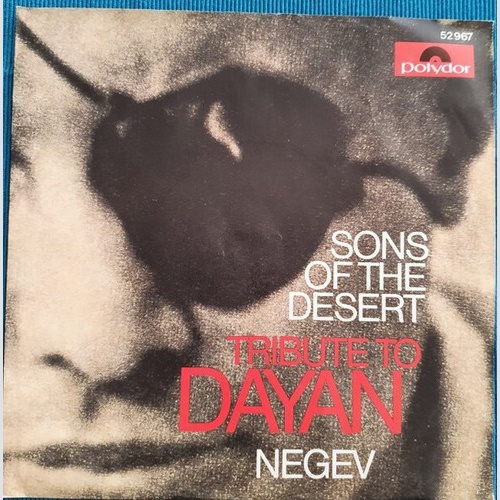 7", Single Sons Of The Desert (6) - Tribute To Dayan / Negev
