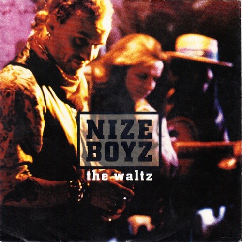 7", Single Nize Boyz - The Waltz