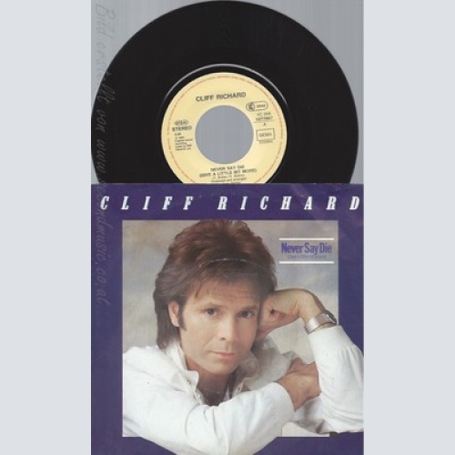 7" CLIFF RICHARD --NEVER SAY DIE