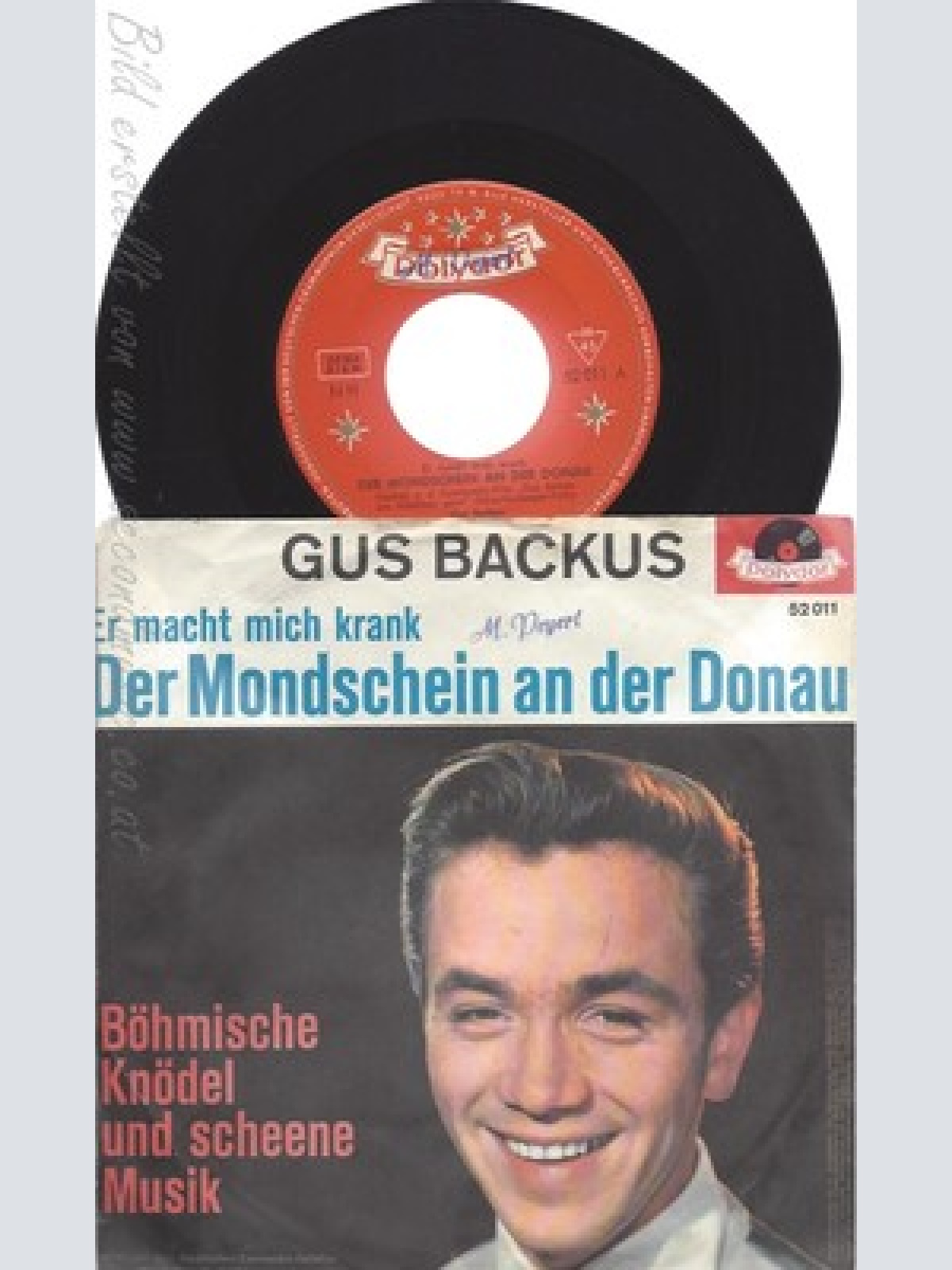 7" GUS BACKUS --ER MACHT MICH KRANK--DER MONDSCHEIN