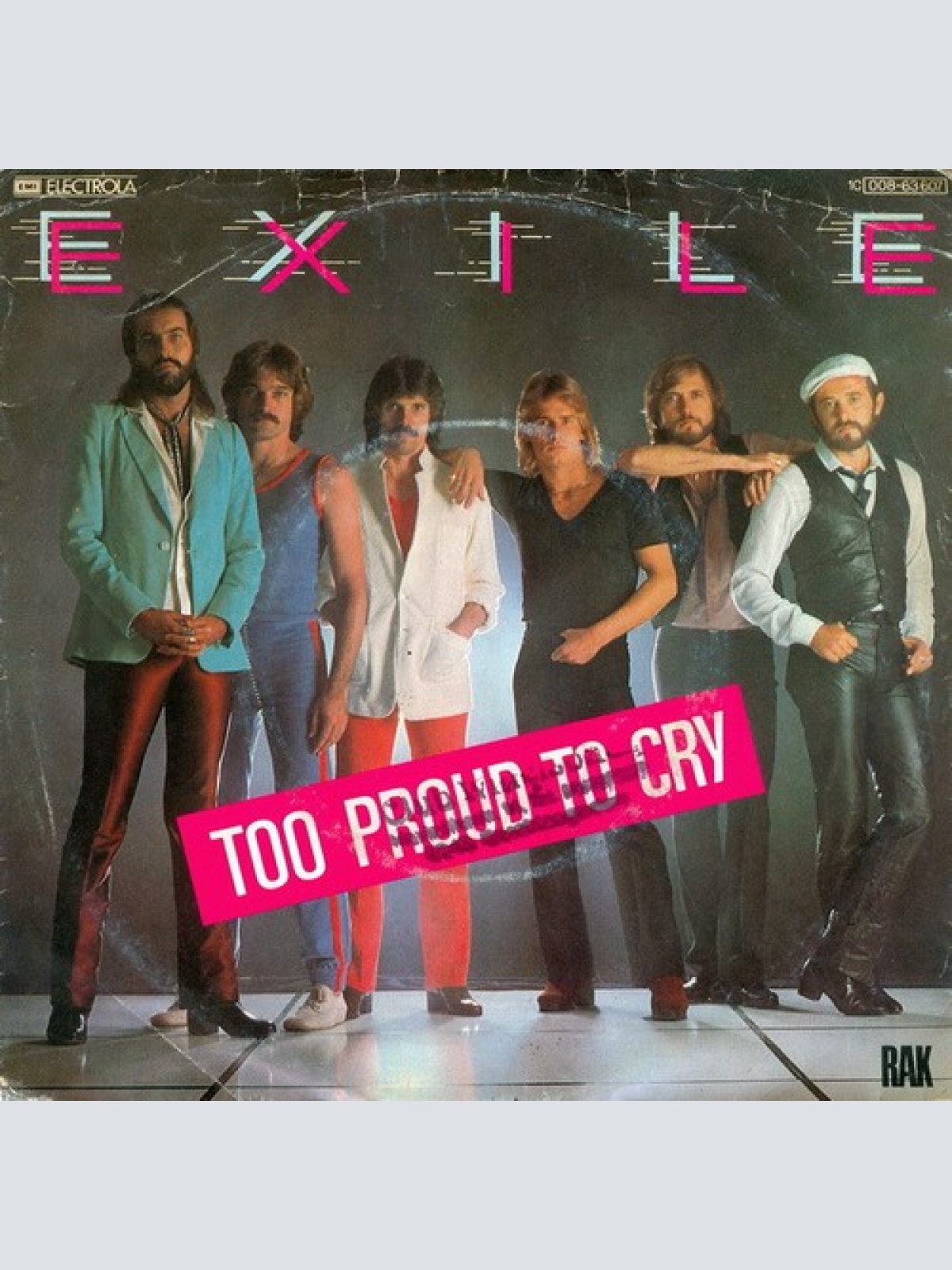 7", Single Exile (7) - Too Proud To Cry