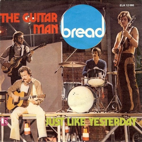 7", Single Bread - The Guitar Man / Just Like Yesterday