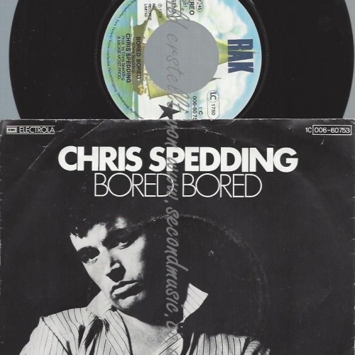 7"   Chris Spedding  Bored Bored