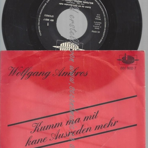 7" WOLFGANG AMBROS ANDRE HELLER KUMM MA MIT KANE AUSREDEN MEHR