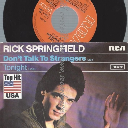 7"   Rick Springfield  Don't Talk To Strangers