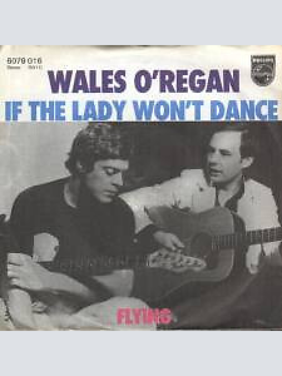 7", Single Wales O'Regan - If The Lady Won't Dance