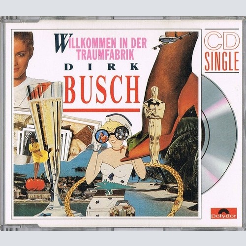 CD, Mini, Single Dirk Busch - Willkommen In Der Traumfabrik