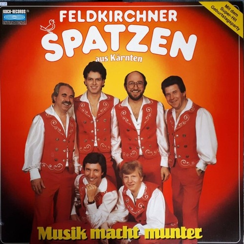 LP, Album Feldkirchner Spatzen Aus Kärnten* - Musik Macht Munter