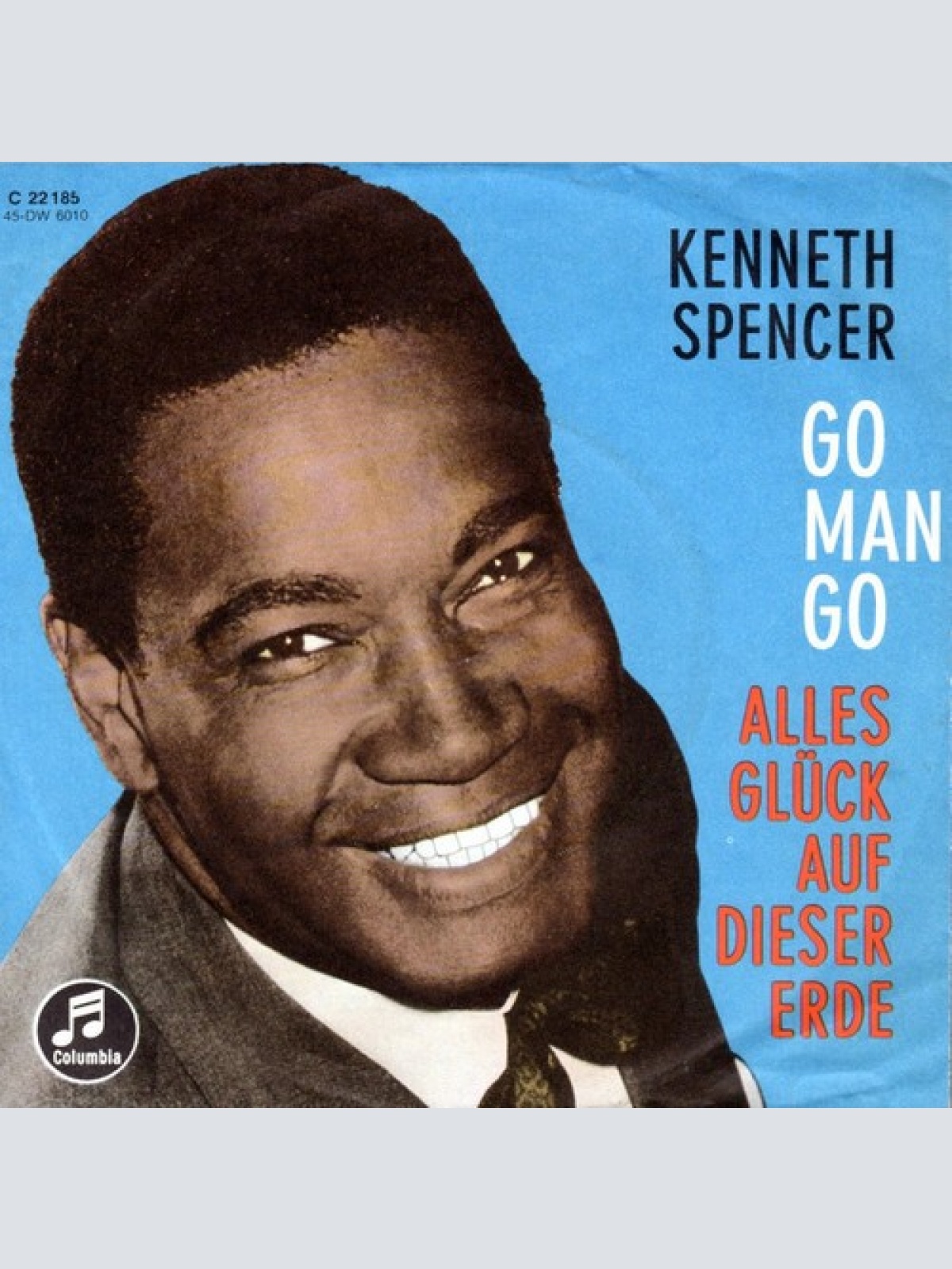 7", Single Kenneth Spencer - Go Man Go