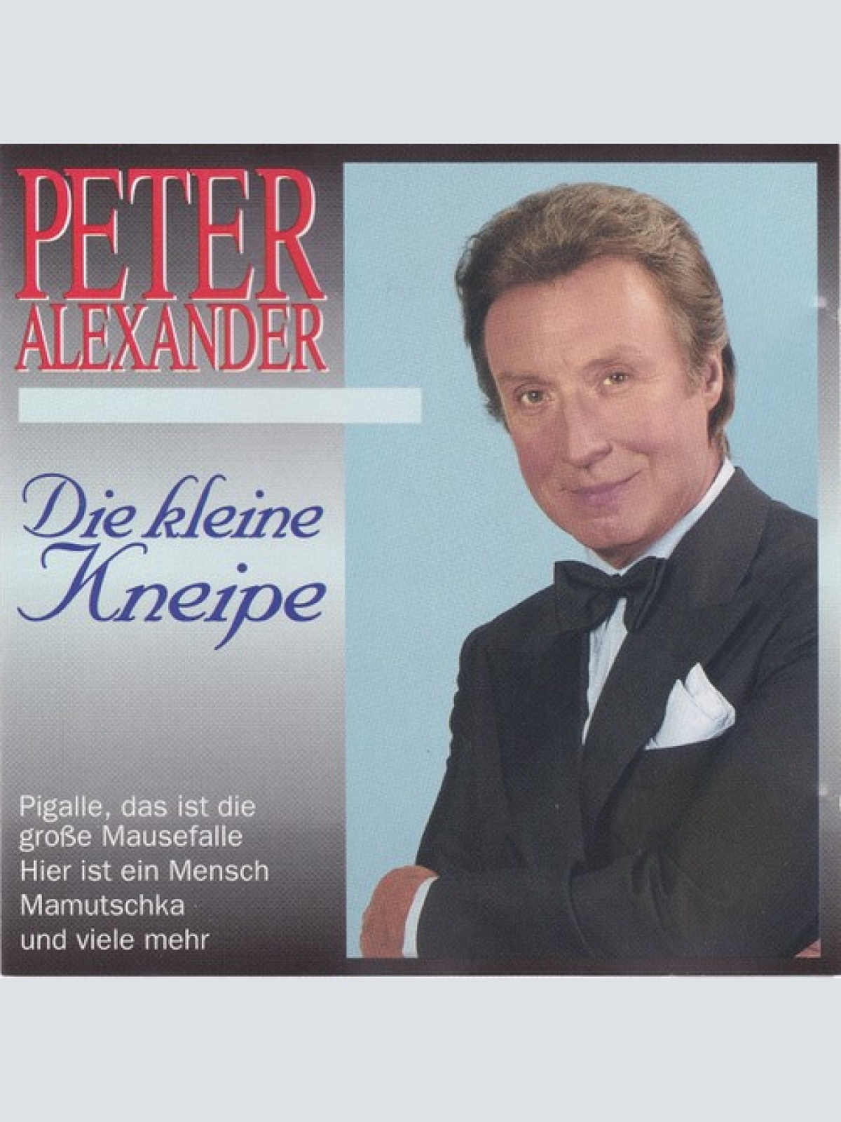 CD, Comp Peter Alexander - Die Kleine Kneipe