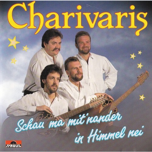 CD Charivaris - Schau Ma Mit'nander In Himmel Nei