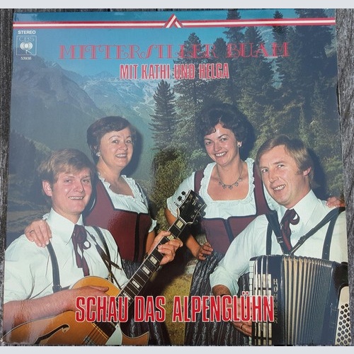 LP, Album Mittersiller-Buam mit Kathi Und Helga - Schau Das Alpenglühn