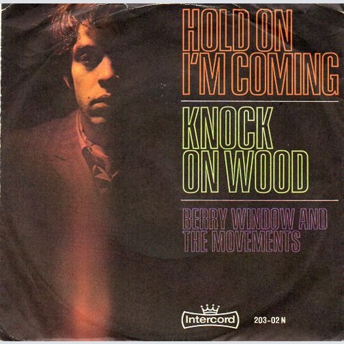 7", Single, Mono Berry Window And The Movements - Hold On I'm Coming