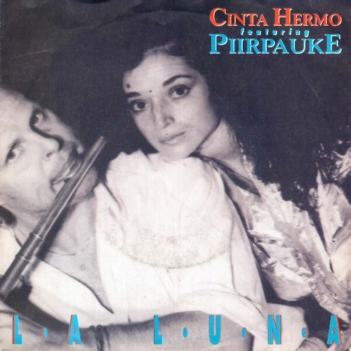 7", Single Cinta Hermo Featuring Piirpauke - La Luna
