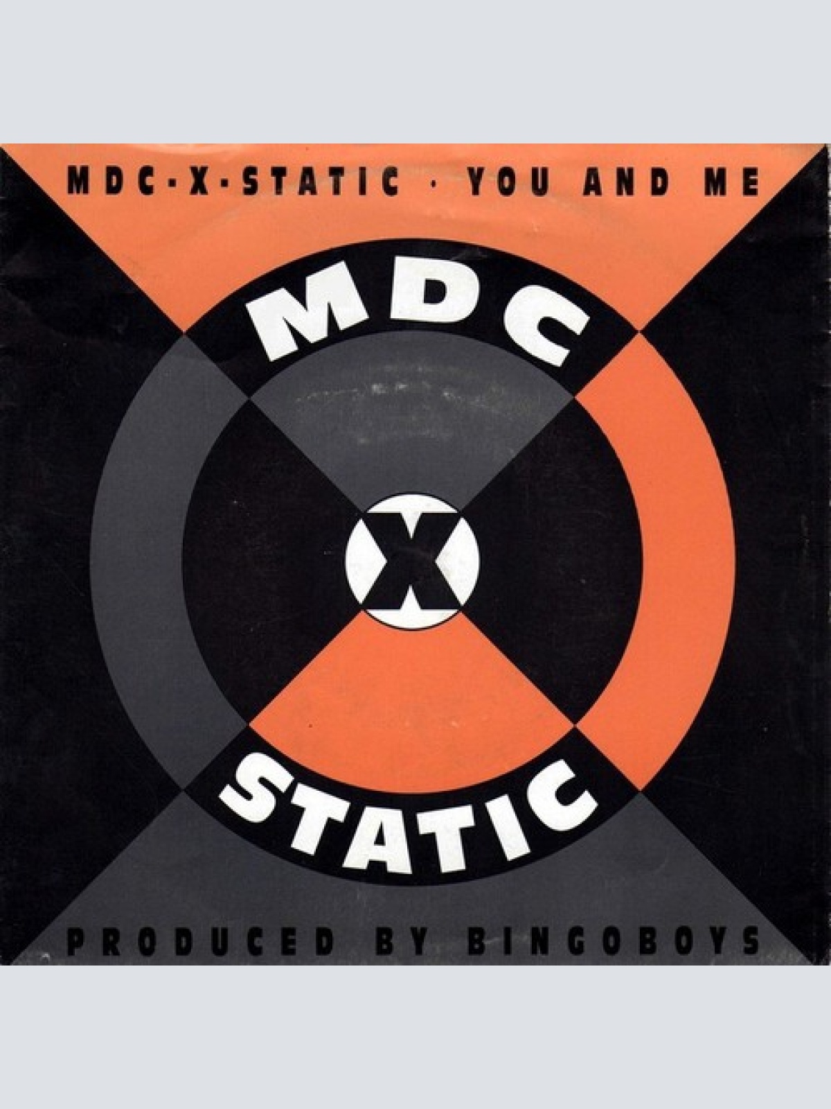 (7") MDC-X-Static - You And Me