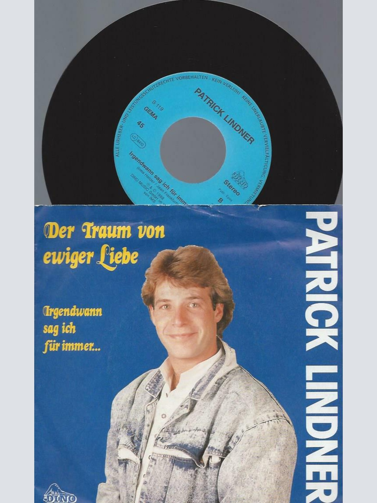 7" Patrick Lindner – Der Traum Von Ewiger Liebe