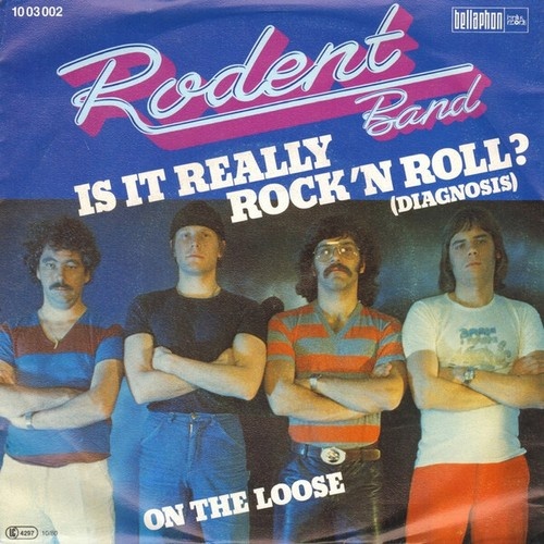 7", Single Rodent Band* - Is It Really Rock'n Roll? (Diagnosis)
