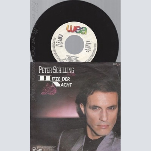 7" PETER SCHILLING --HITZE DER NACHT