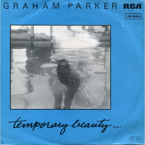 7", Single Graham Parker - Temporary Beauty