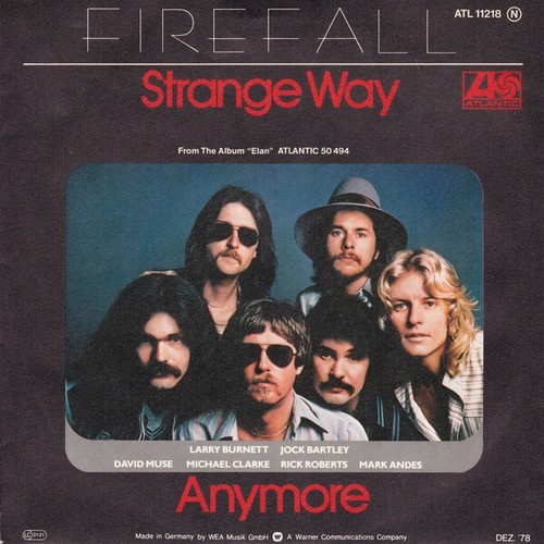 7", Single Firefall - Strange Way / Anymore
