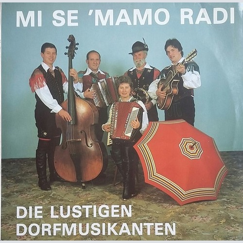 LP, Album Die Lustigen Dorfmusikanten - Mi Se 'Mamo Radi
