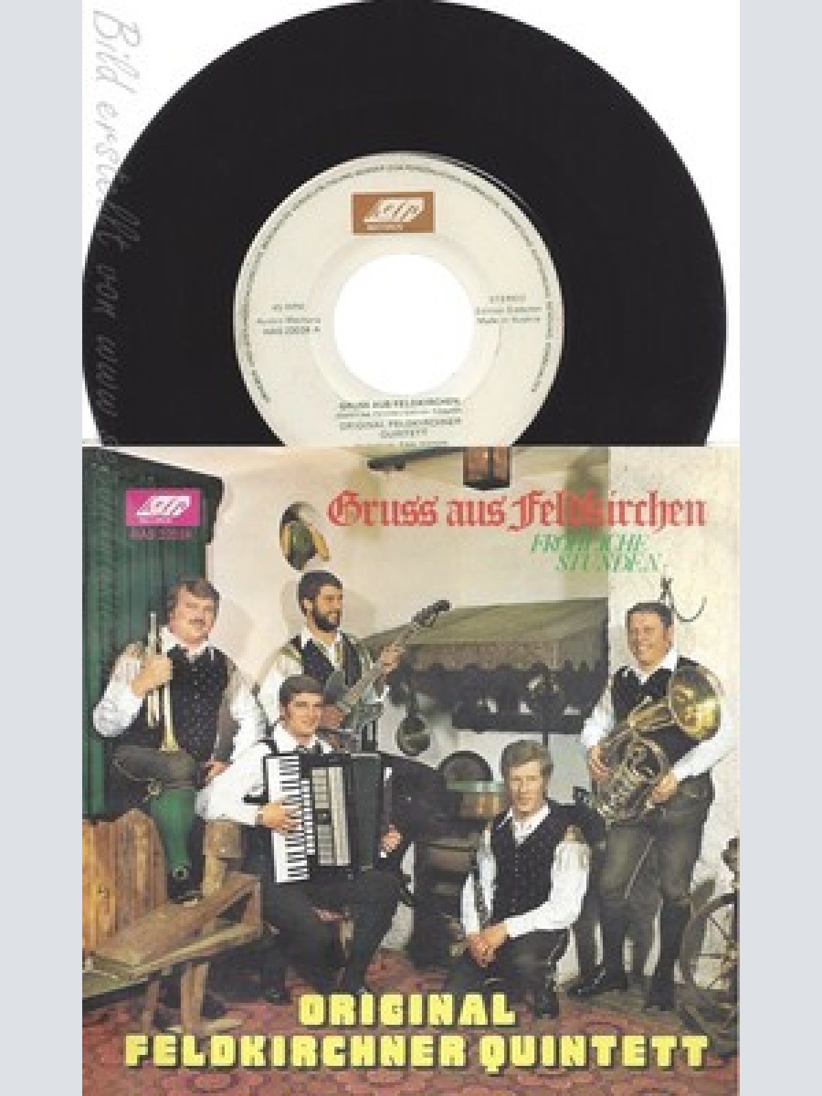 7"ORIGINAL FELDKIRCHNER QUINTETT--GRUSS AUS FELDKIRCHEN