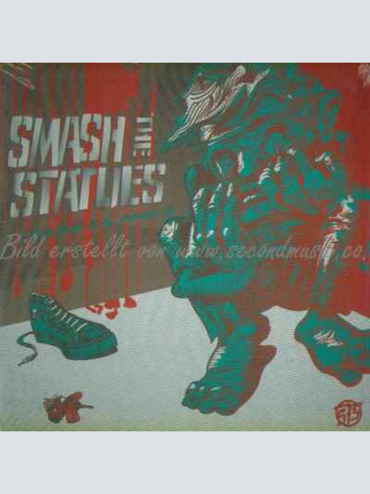 LP--  Smash The Statues ? When Fear Is All Around Us  // Red Vinyl