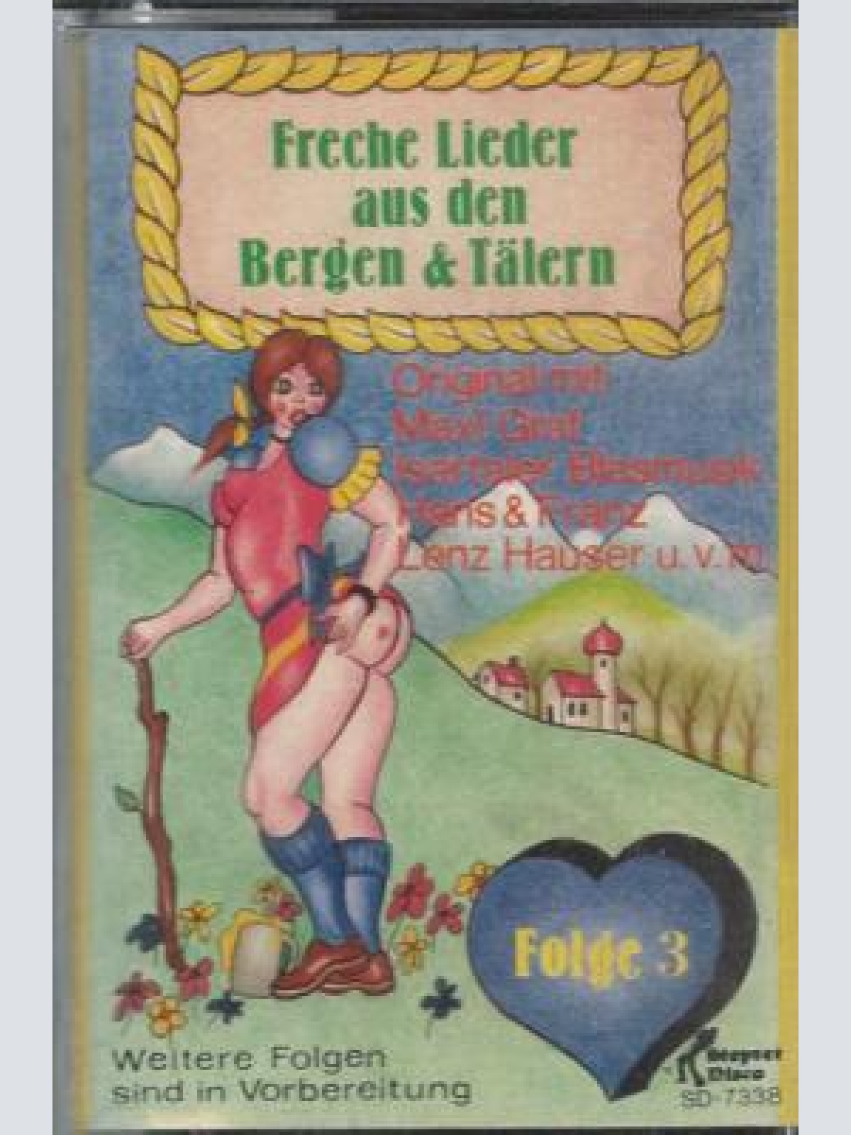 MC---Freche Lieder aus den Bergen & Tälern -- Folge 3