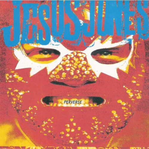 CD, Album Jesus Jones - Perverse